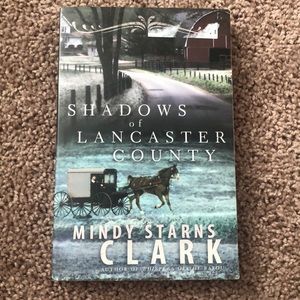 Shadows of Lancaster County by Mindy Stark Clark